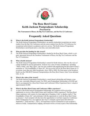 The Rose Bowl Game Keith Jackson Postgraduate Scholarship Frequently Asked Questions