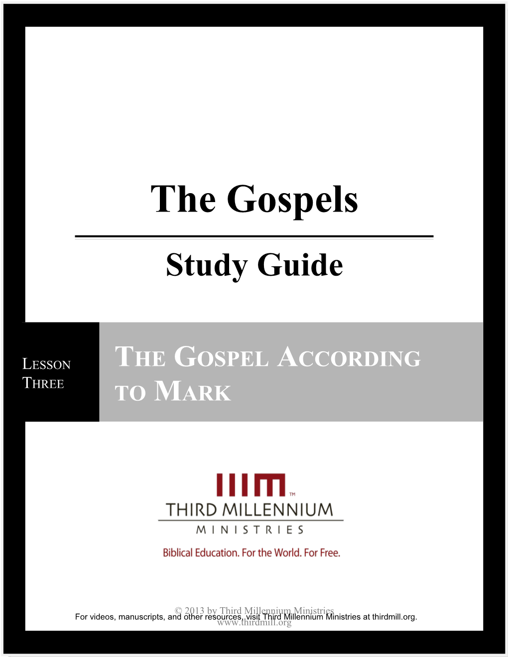 Lesson 3: the Gospel According to Mark