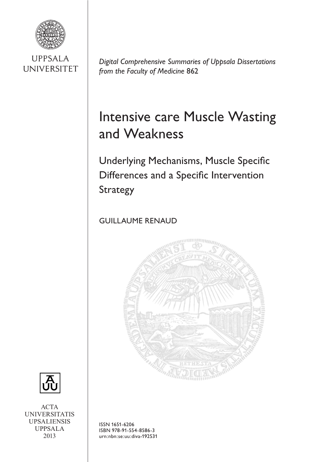 Intensive Care Muscle Wasting and Weakness