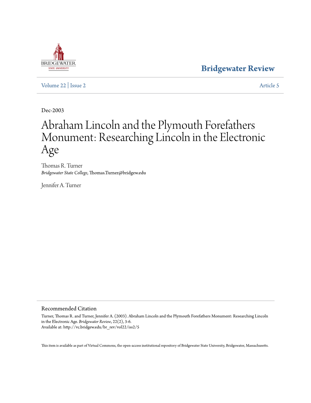 Abraham Lincoln and the Plymouth Forefathers Monument: Researching Lincoln in the Electronic Age Thomas R
