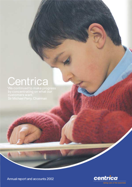 Centrica Plc Annual Report and Accounts 2002