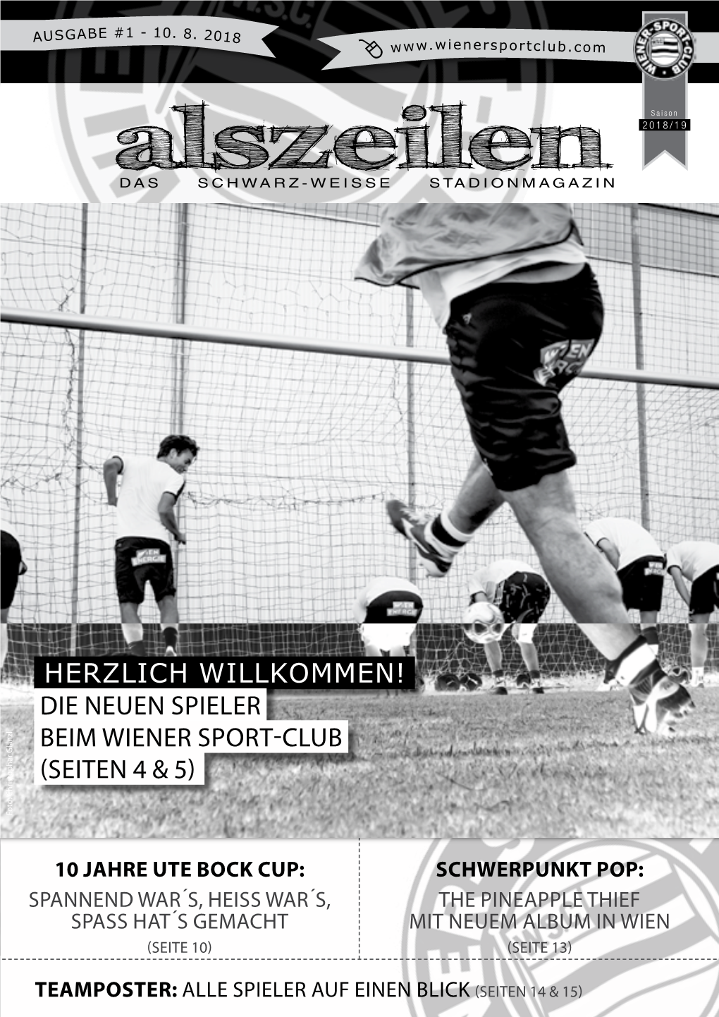 Herzlich Willkommen! Die Neuen Spieler Beim Wiener Sport-Club (Seiten 4 & 5) G Lanzl C Hristopher Oto: F