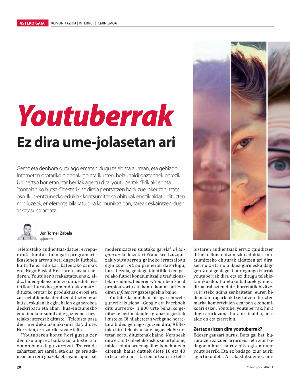 Youtuberrak Ez Dira Ume-Jolasetan Ari