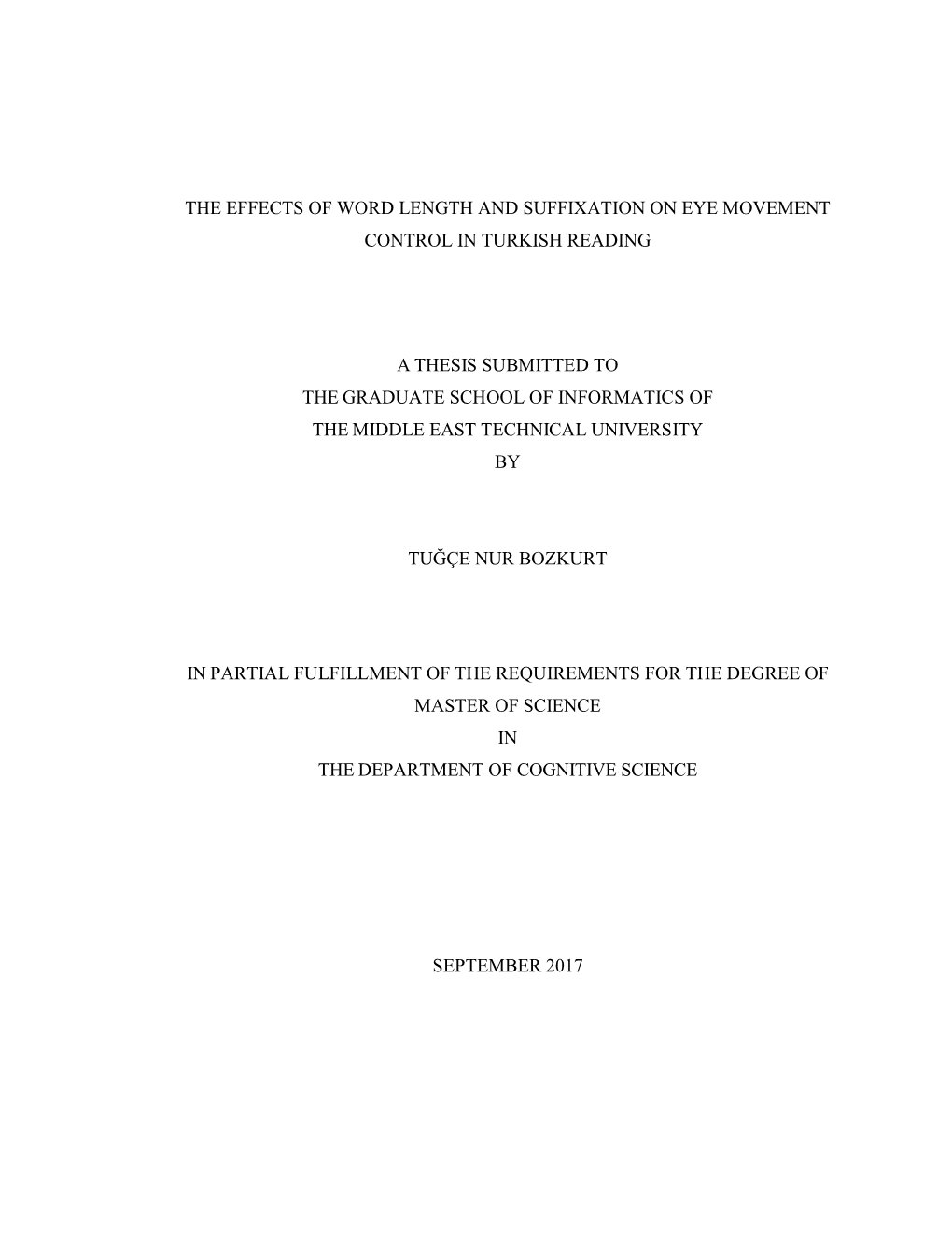 The Effects of Word Length and Suffixation on Eye Movement Control in Turkish Reading