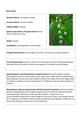 Plant Profile Botanical Name: Convallaria Majalis Common Name