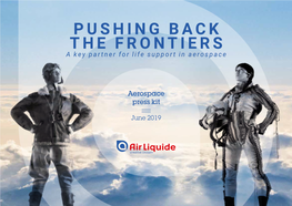PUSHING BACK the FRONTIERS a Key Partner for Life Support in Aerospace