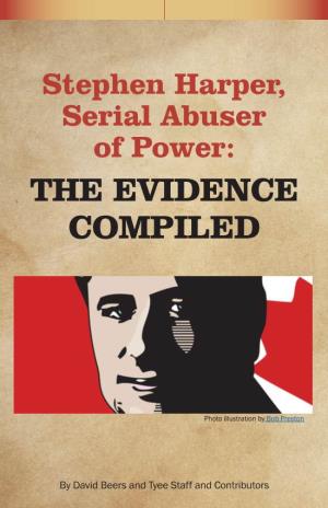 Stephen Harper, Serial Abuser of Power: the EVIDENCE COMPILED