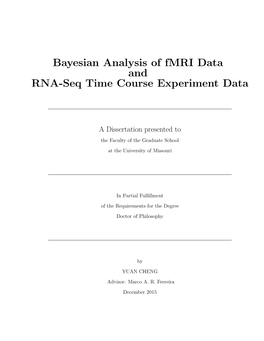 Bayesian Analysis of Fmri Data and RNA-Seq Time Course Experiment Data