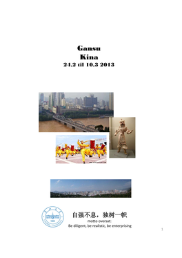Gansu Kina 24.2 Til 10.3 2013