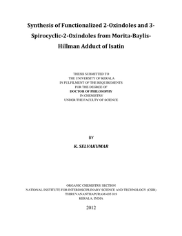 Spirocyclic-2-Oxindoles from Morita-Baylis- Hillman Adduct of Isatin