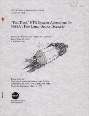 NTR Systems Assessment for NASA's First Lunar Outpost Scenario