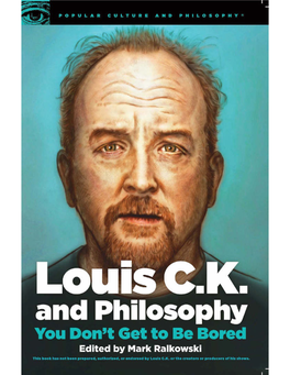 Louis CK and Philosophy You Don't Get T