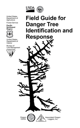 Field Guide for Danger Tree Identification and Response