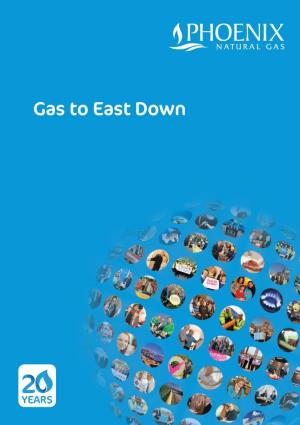 Gas to East Down