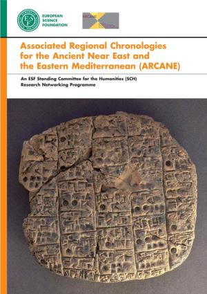 Associated Regional Chronologies for the Ancient Near East and the Eastern Mediterranean (ARCANE)