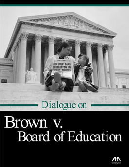 Dialogue on Brown V. Board of Education