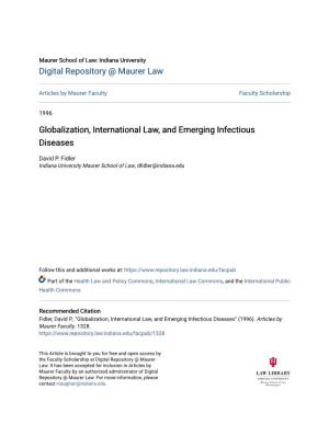 Globalization, International Law, and Emerging Infectious Diseases