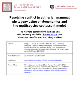 Resolving Conflict in Eutherian Mammal Phylogeny Using Phylogenomics and the Multispecies Coalescent Model