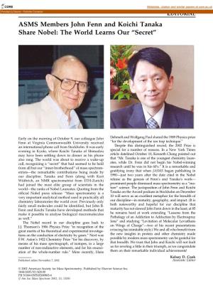 ASMS Members John Fenn and Koichi Tanaka Share Nobel: the World Learns Our “Secret”