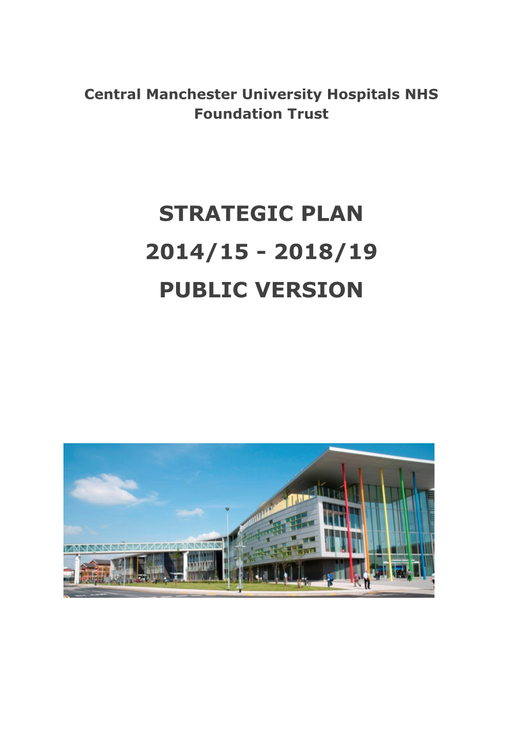 Strategic Plan 2014/15 - 2018/19 Public Version