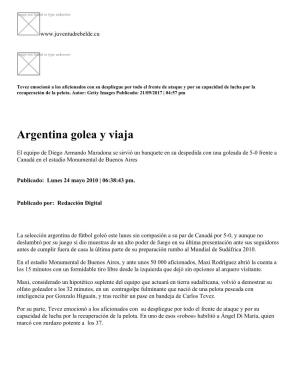 Argentina Golea Y Viaja