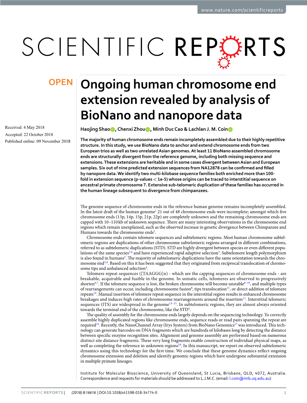 Ongoing Human Chromosome End Extension Revealed by Analysis of Bionano and Nanopore Data Received: 4 May 2018 Haojing Shao , Chenxi Zhou , Minh Duc Cao & Lachlan J