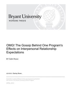 OMG! the Gossip Behind One Program's Effects on Interpersonal Relationship Expectations