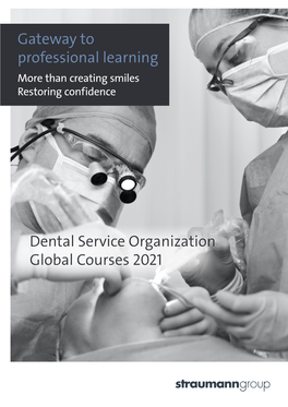 Gateway to Professional Learning Dental Service Organization Global