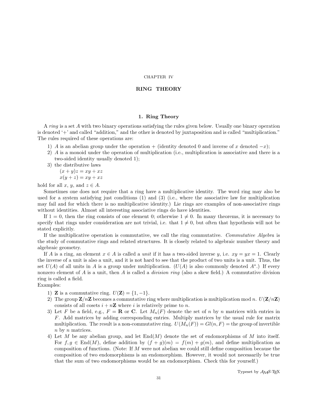 RING THEORY 1. Ring Theory a Ring Is a Set a with Two Binary Operations