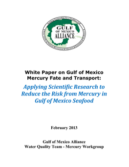 Mercury Fate and Transport: Applying Scientific Research to Reduce the Risk from Mercury in Gulf of Mexico Seafood