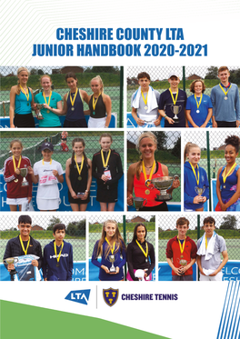 Cheshire County Lta Junior Handbook 2020-2021 Cheshire County Lta Junior Handbook 2020-2021