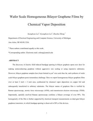 Wafer Scale Homogeneous Bilayer Graphene Films by Chemical Vapor