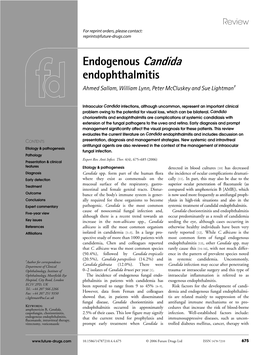 Endogenous Candida Endophthalmitis Ahmed Sallam, William Lynn, Peter Mccluskey and Sue Lightman†