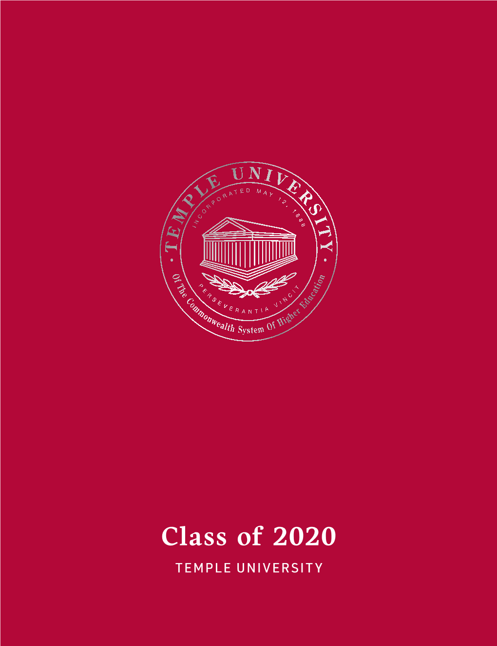 Class of 2020 TEMPLE UNIVERSITY UPDATED: 05/ 29/ 2020 Contents