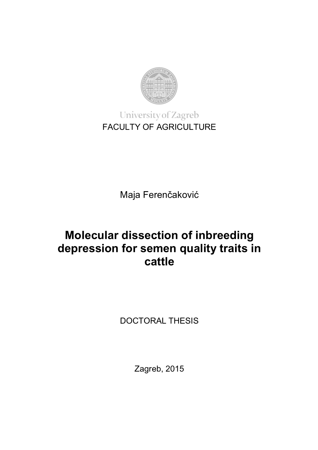 Molecular Dissection of Inbreeding Depression for Semen Quality Traits in Cattle