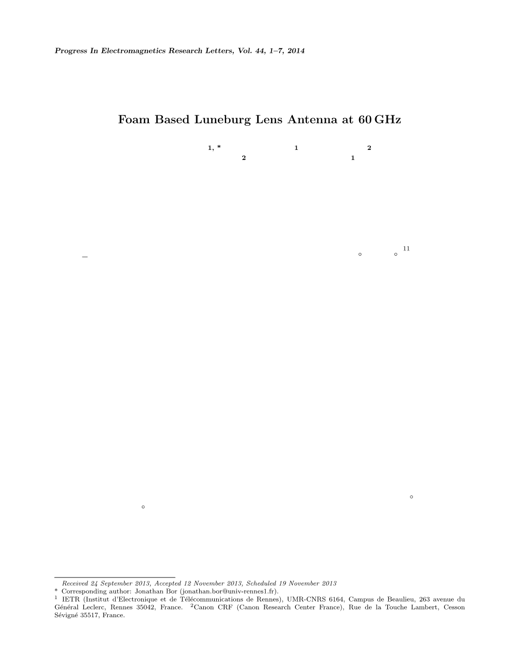 Foam Based Luneburg Lens Antenna at 60 Ghz