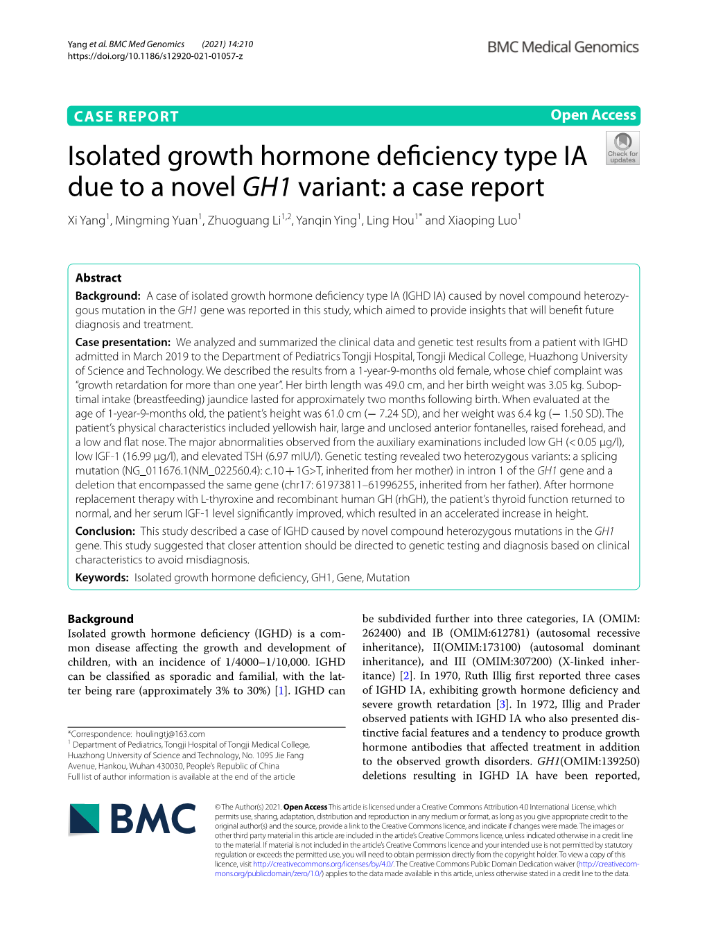 Isolated Growth Hormone Deficiency Type IA Due to a Novel