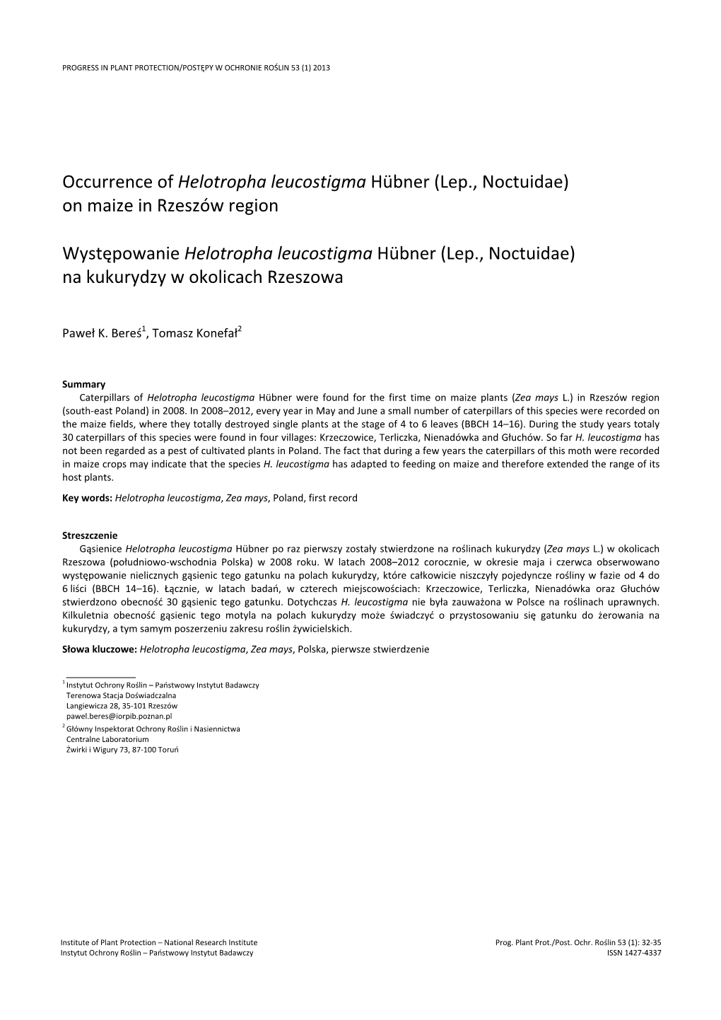 Occurrence of Helotropha Leucostigma Hübner (Lep., Noctuidae) on Maize in Rzeszów Region