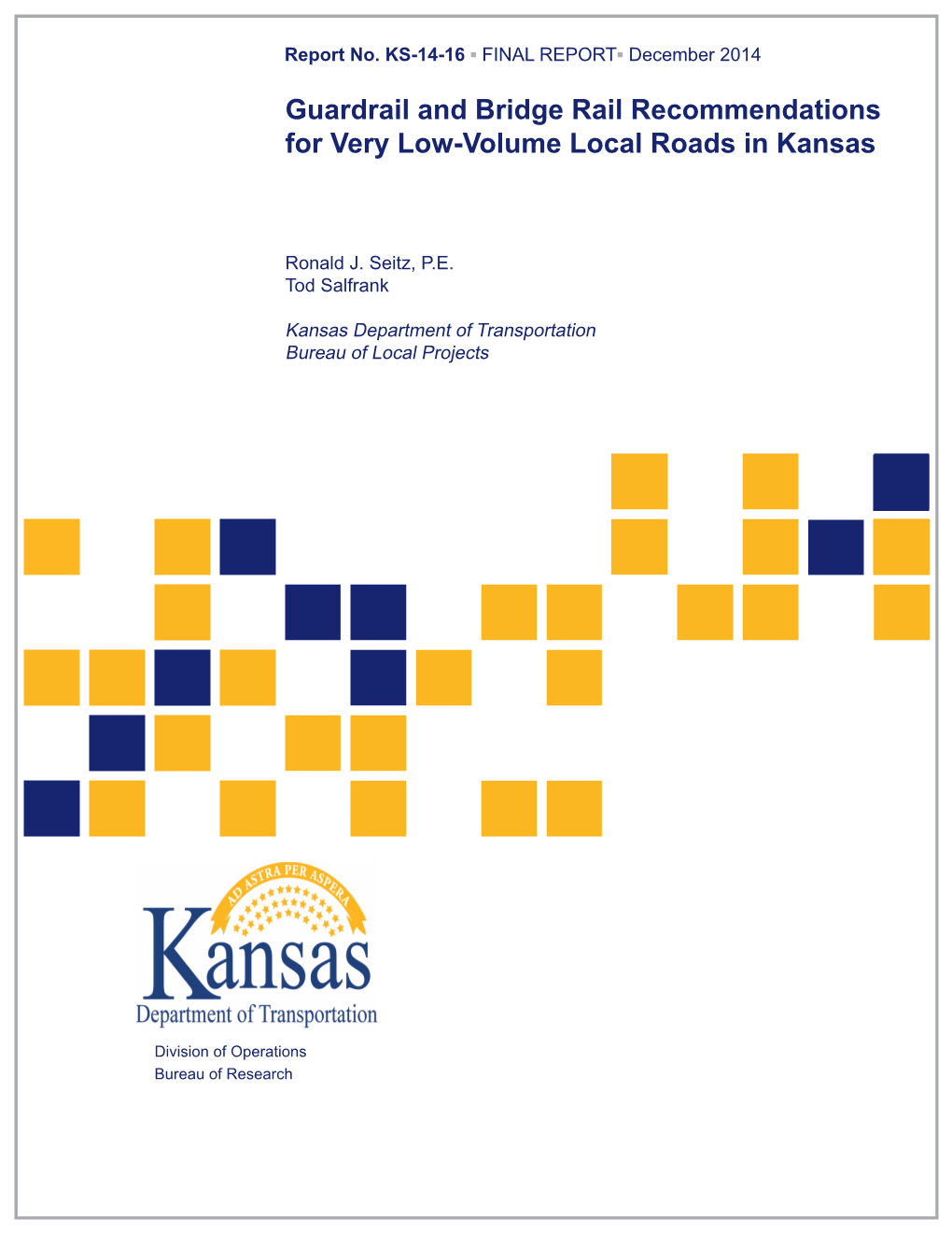 Guardrail and Bridge Rail Recommendations for Very Low-Volume Local Roads in Kansas