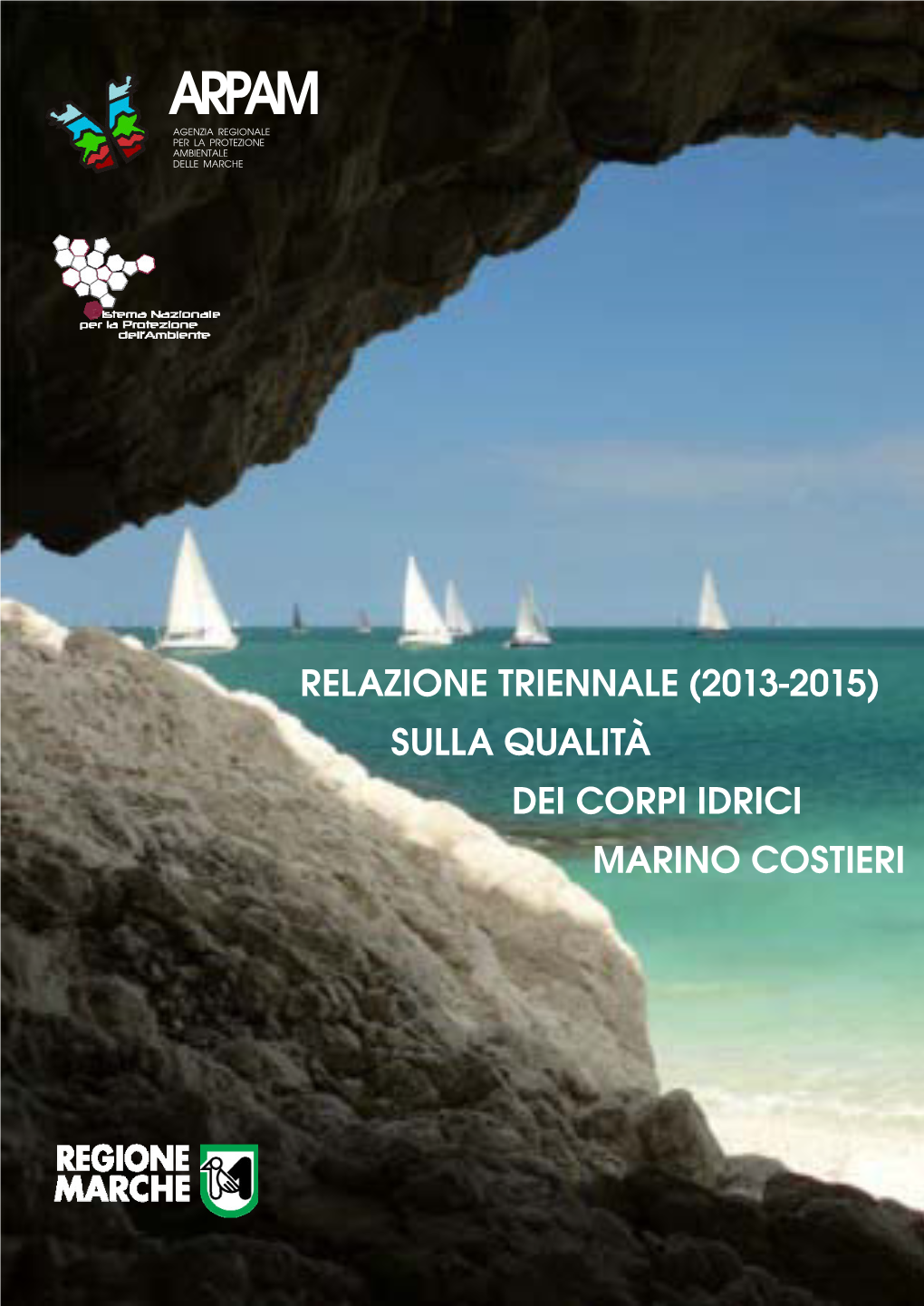 Relazione Triennale (2013-2015) Sui Corpi Idrici