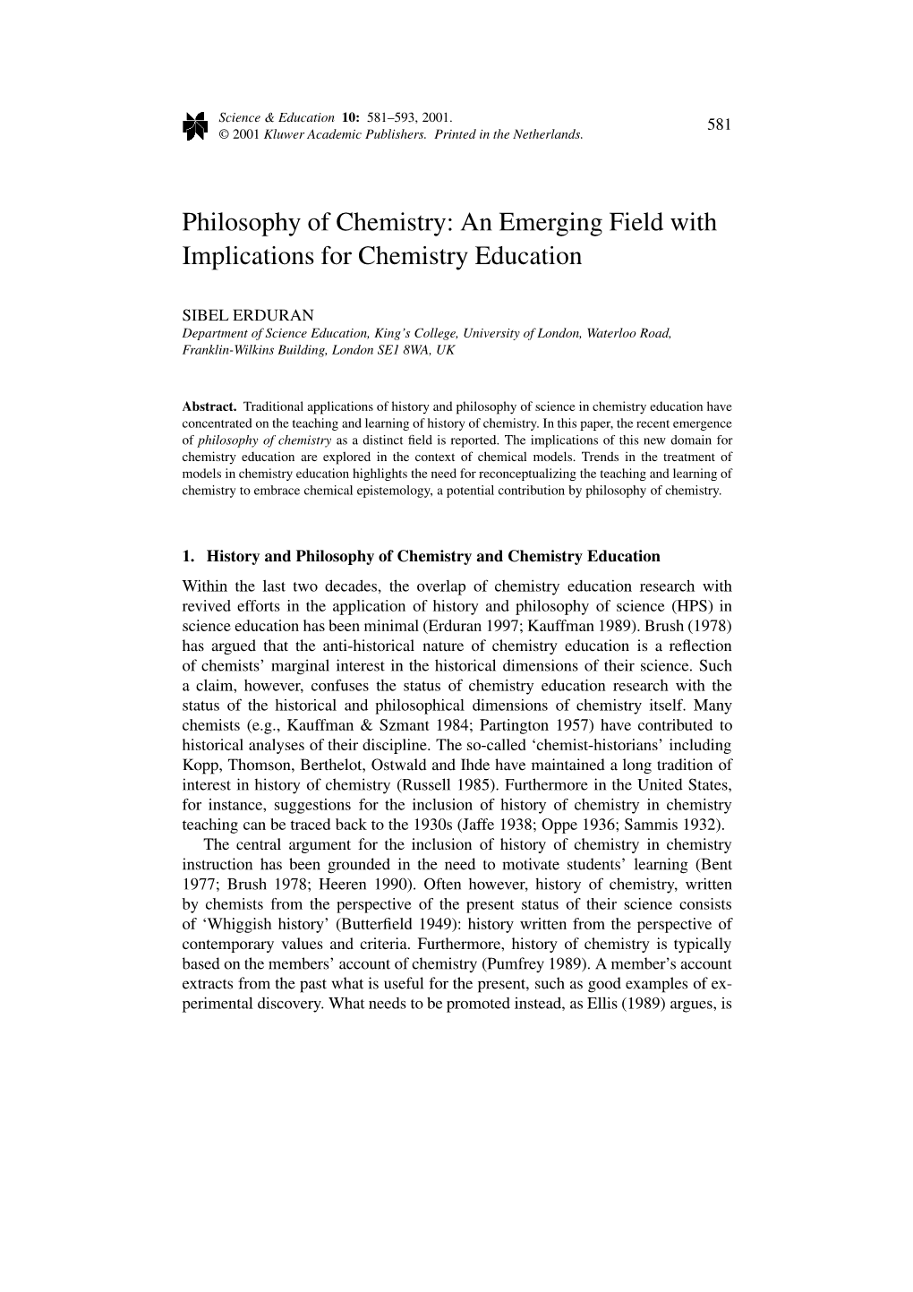 Philosophy of Chemistry: an Emerging Field with Implications for Chemistry Education