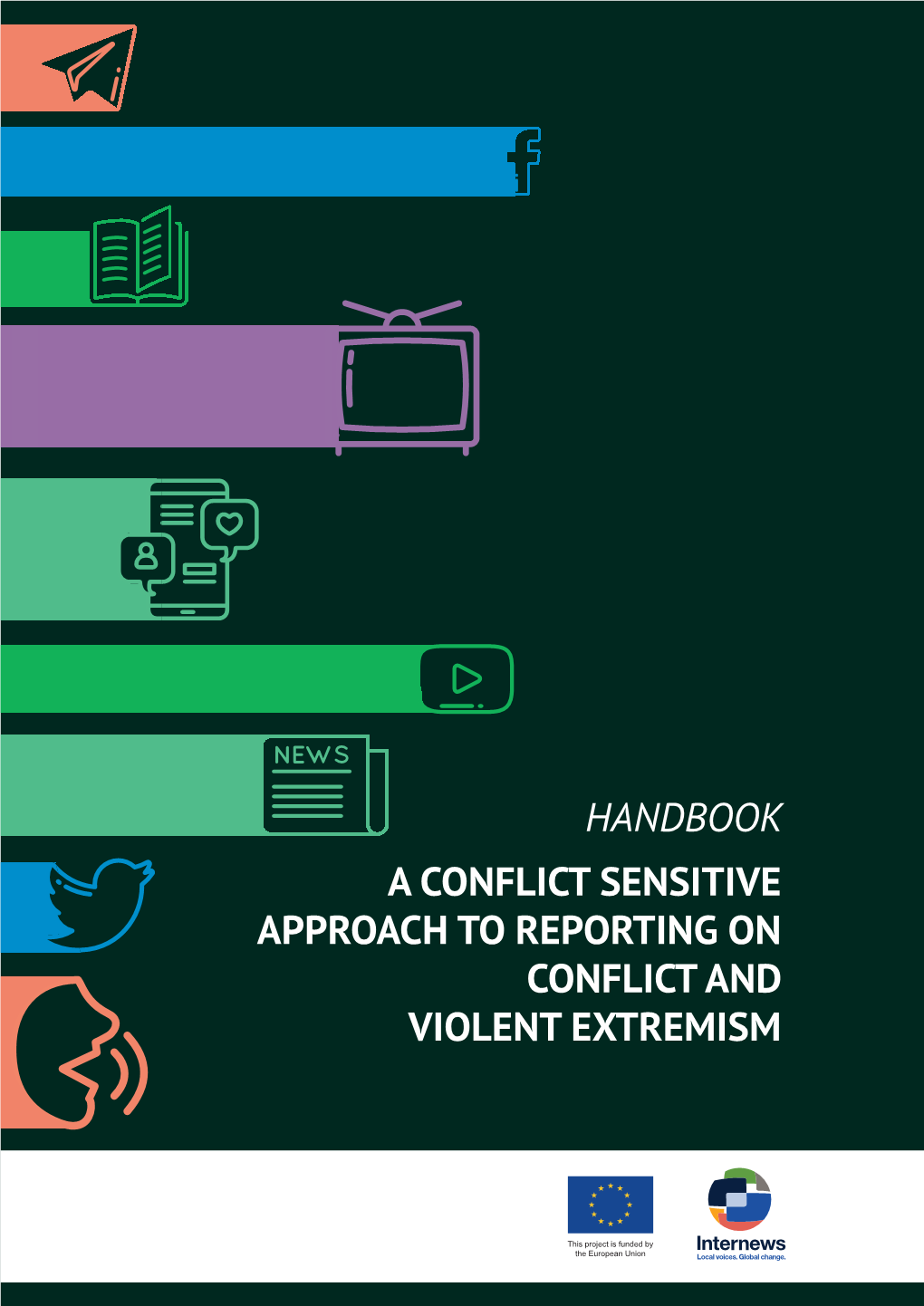 Handbook: a Conflict Sensitive Approach to Reporting on Conflict and Violent Extremism