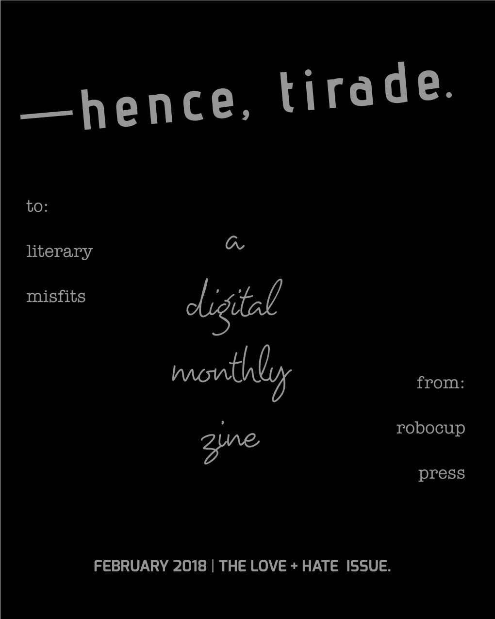 —Hence, Tirade