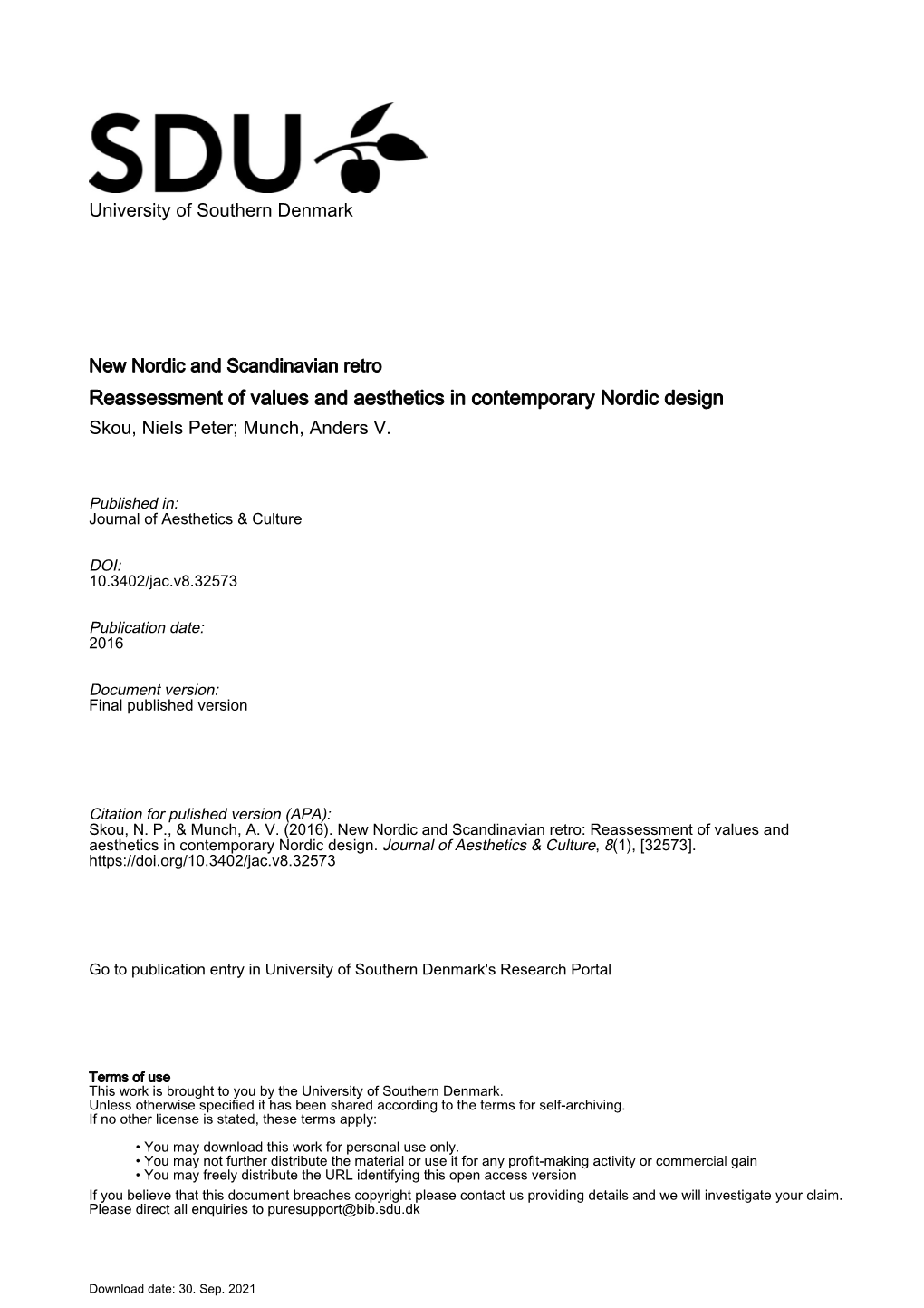 Reassessment of Values and Aesthetics in Contemporary Nordic Design Skou, Niels Peter; Munch, Anders V