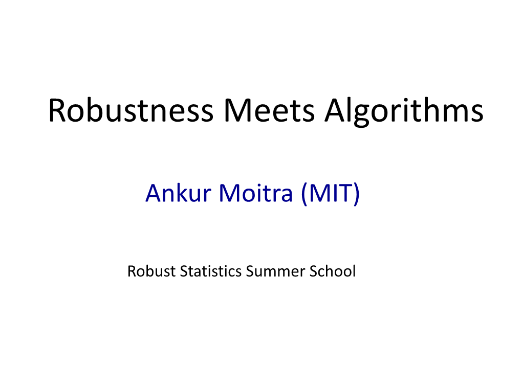 Robustness Meets Algorithms