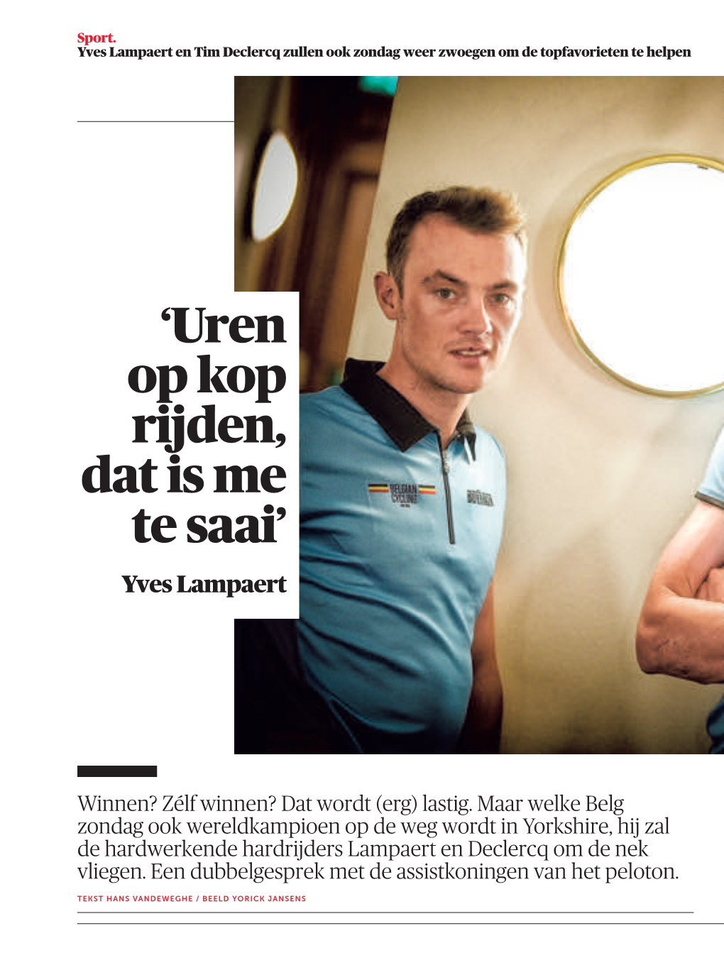 Yves Lampaert En Tim Declercq Zullen Ook Zondag Weer Zwoegen Om De Topfavorieten Te Helpen