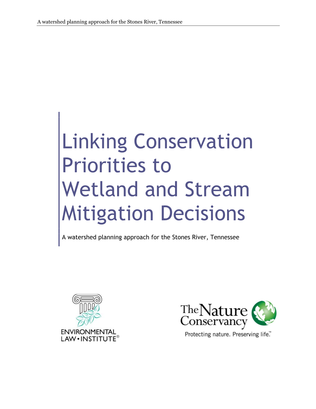 Linking Conservation Priorities to Wetland and Stream Mitigation Decisions