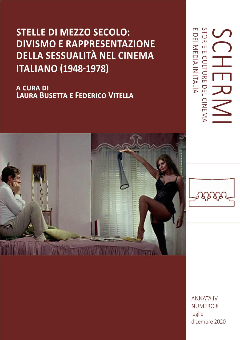 DIVISMO E RAPPRESENTAZIONE DELLA SESSUALITÀ NEL CINEMA ITALIANO (1948-1978) a Cura Di Laura Busetta E Federico Vitella