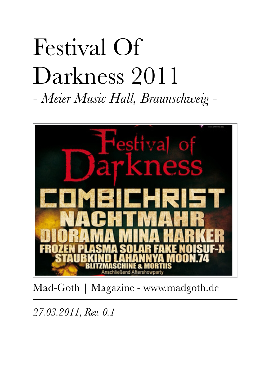 Festival of Darkness 2011 - Meier Music Hall, Braunschweig