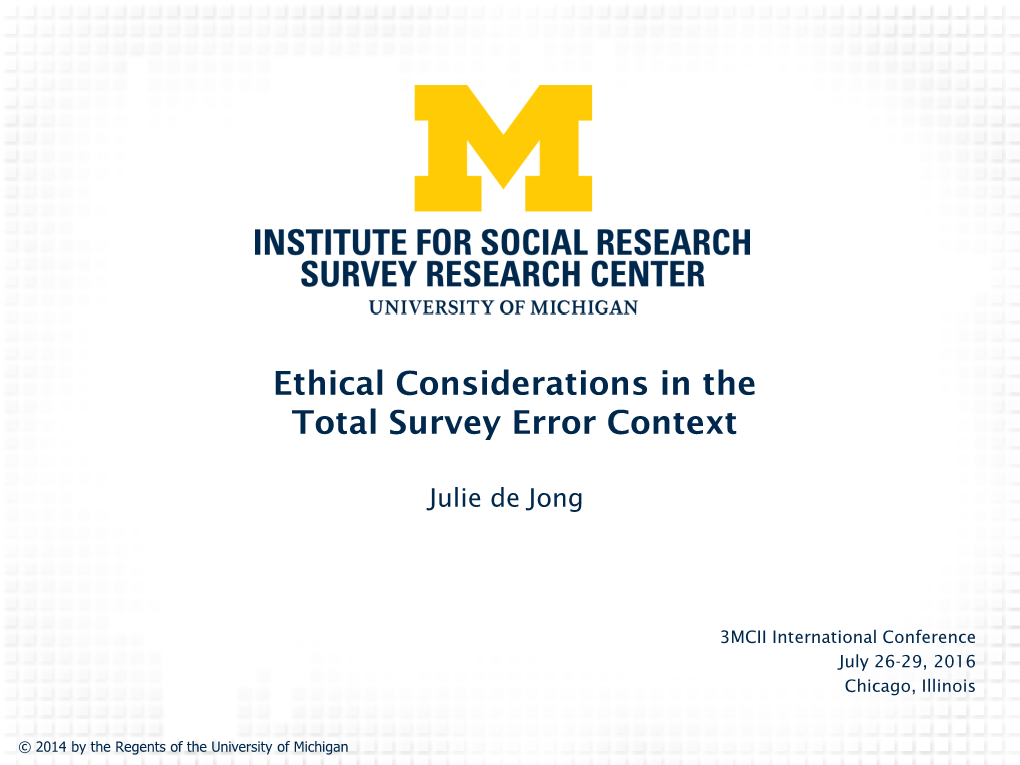 Ethical Considerations in the Total Survey Error Context